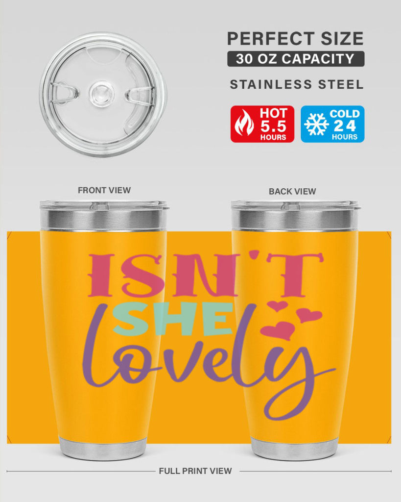 isnt she lovely Style 236#- baby- tumbler