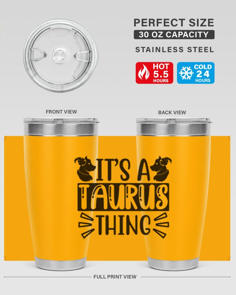 its a taurus thing 272#- zodiac- Tumbler