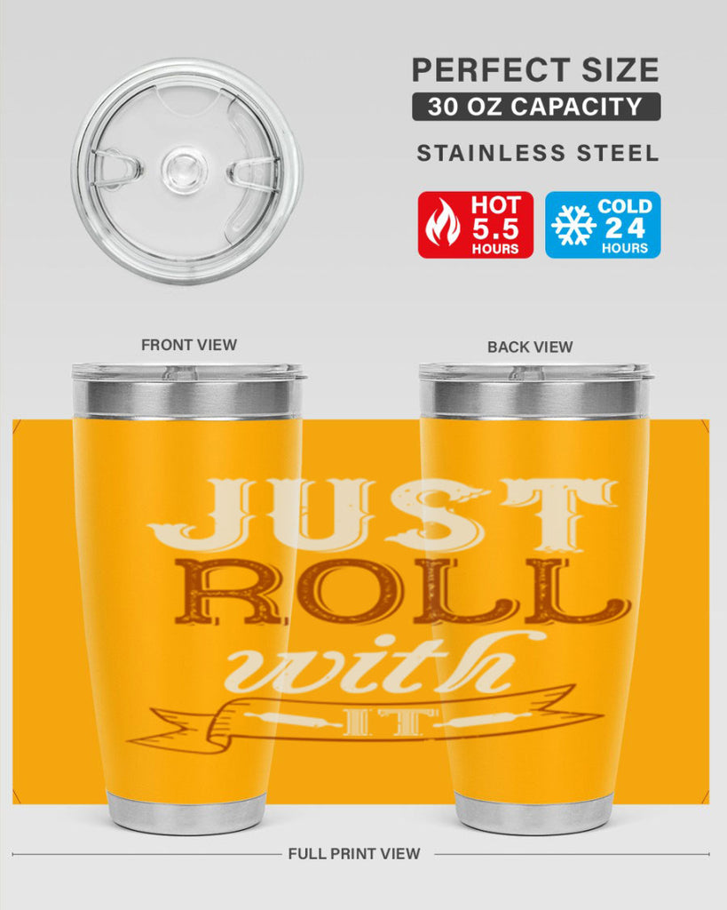 just roll with it 21#- cooking- Tumbler