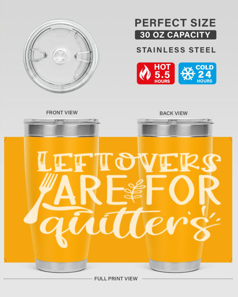 leflovers are for guitters white 29#- kitchen- Tumbler