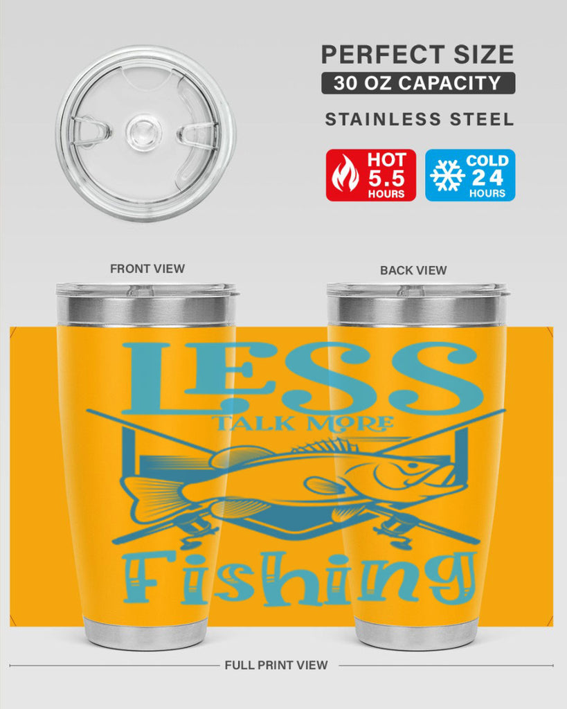 less talk more fishing 206#- fishing- Tumbler