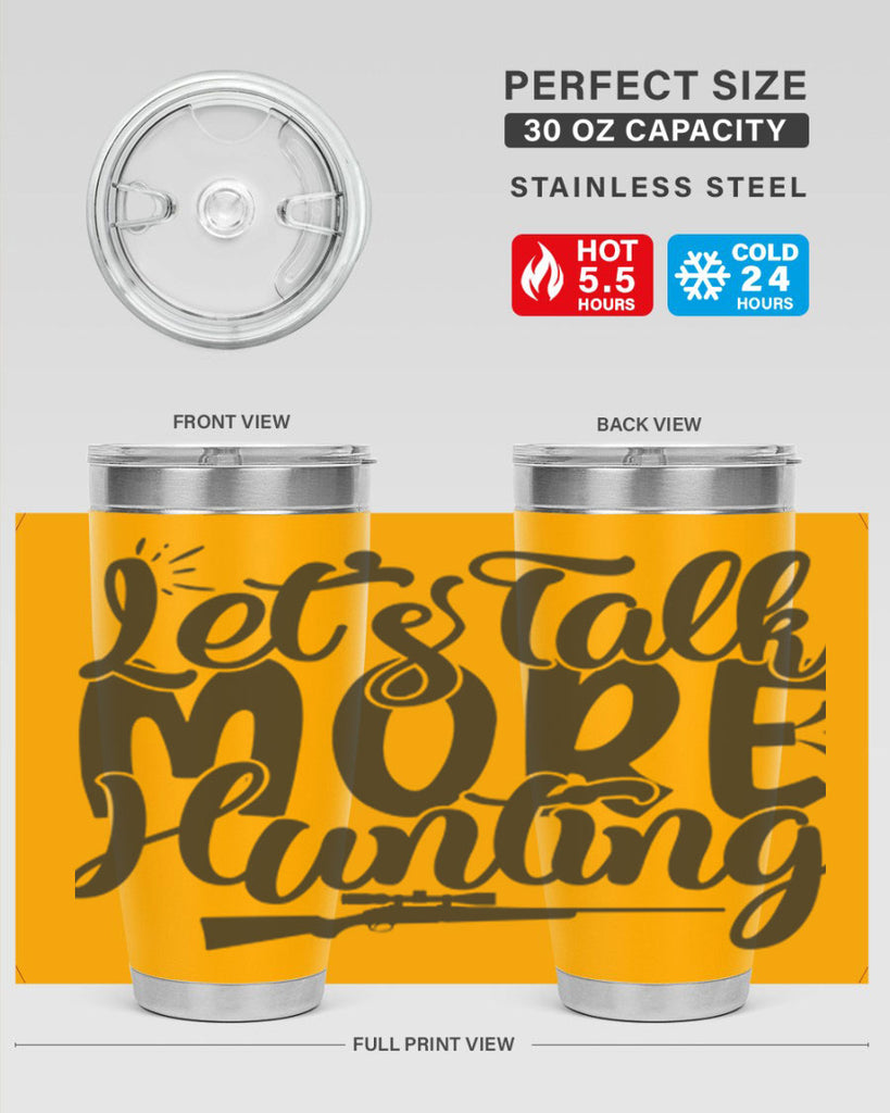 lets talk more hunting 20#- hunting- Tumbler