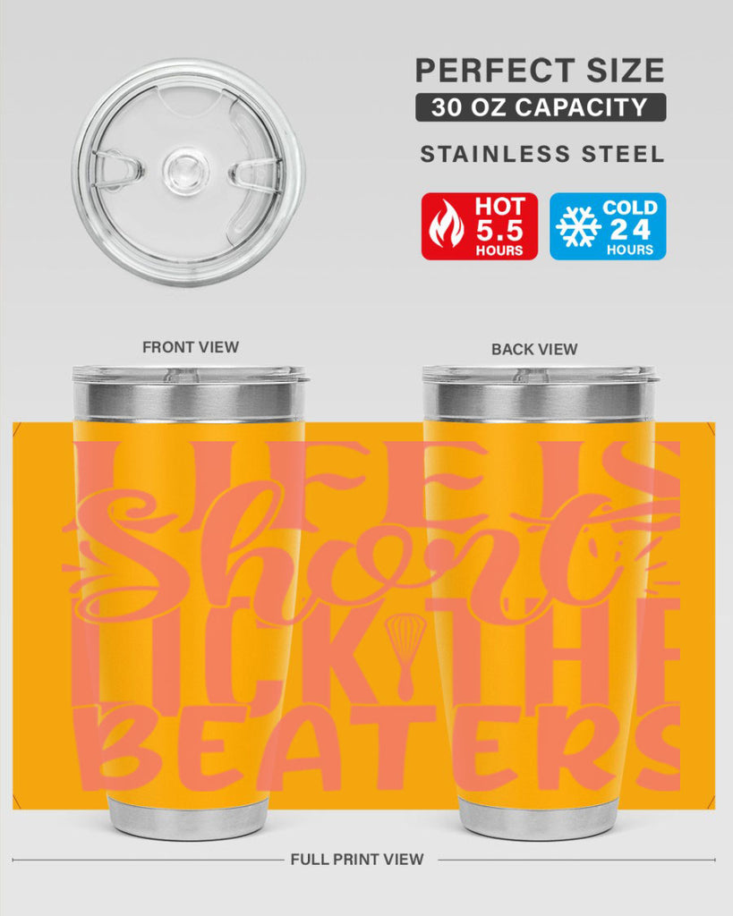 life is short lick the beaters 14#- kitchen- Tumbler