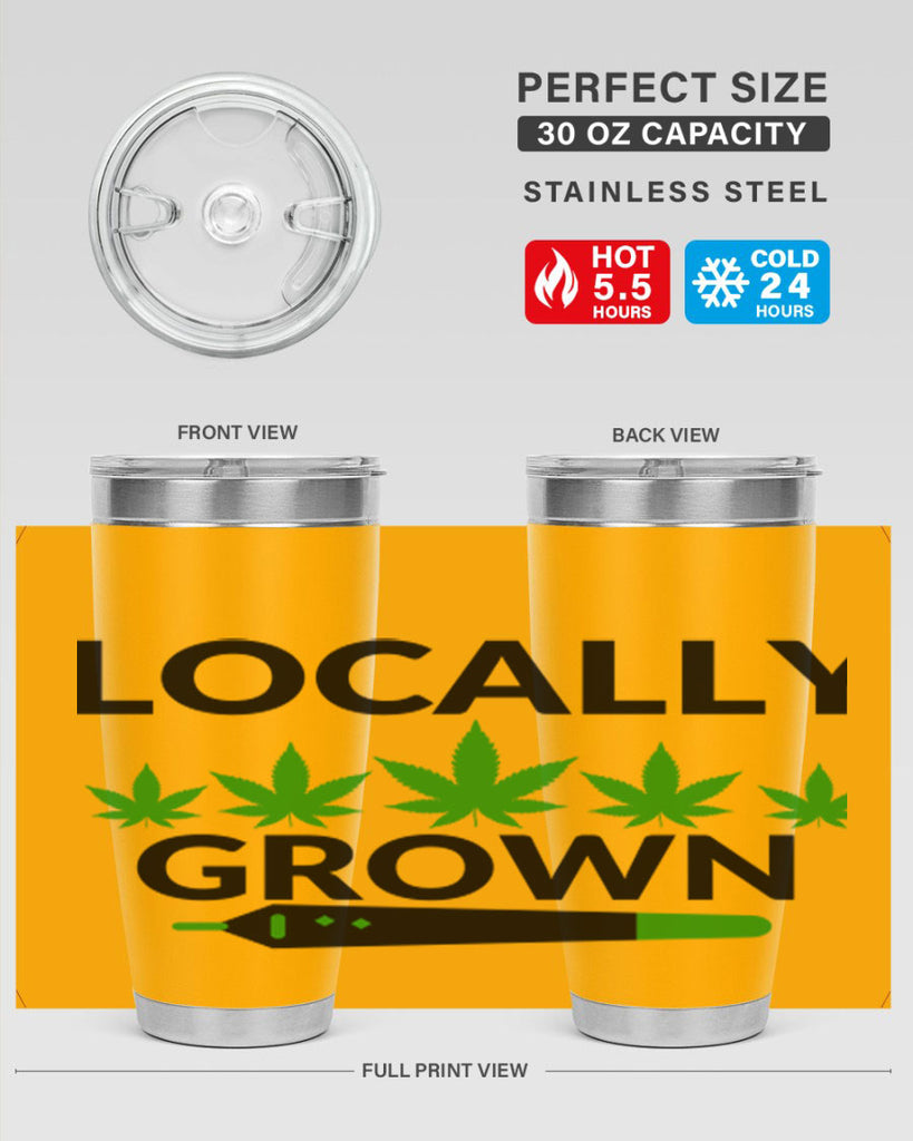 locally grown weed 185#- marijuana- Tumbler