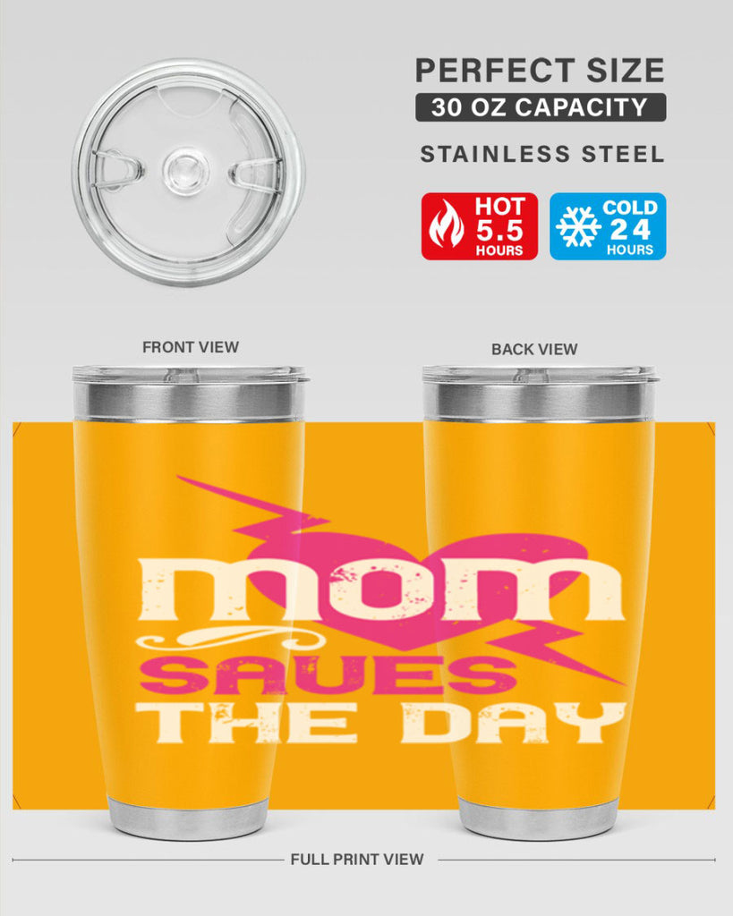 mom saues the dya 121#- mom- Tumbler