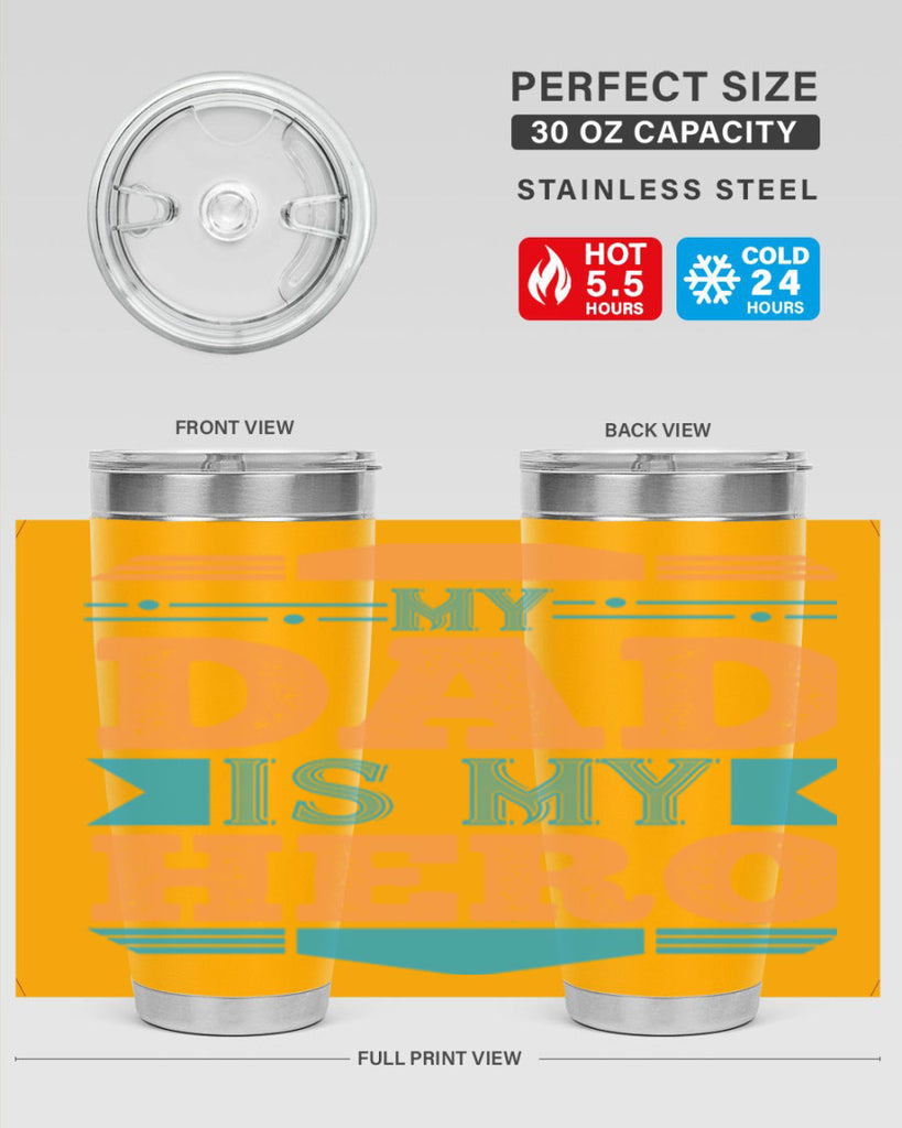 my dad is my hero 183#- fathers day- Tumbler