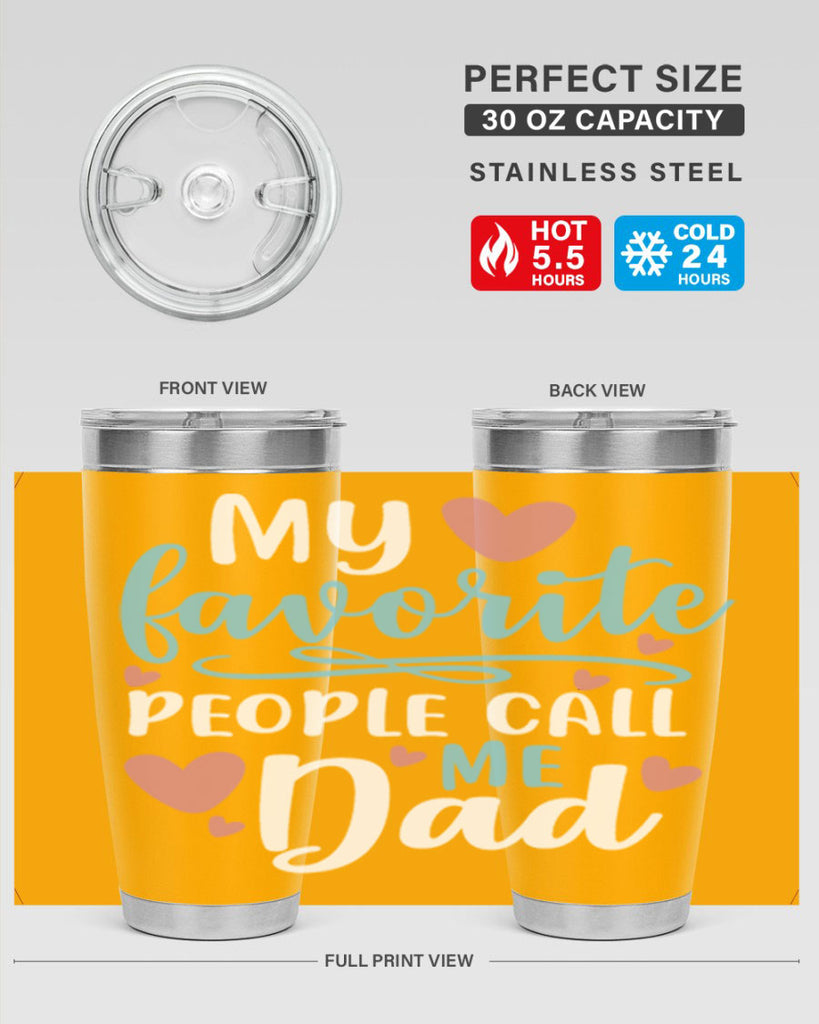 my favorite people call me dad 80#- fathers day- Tumbler