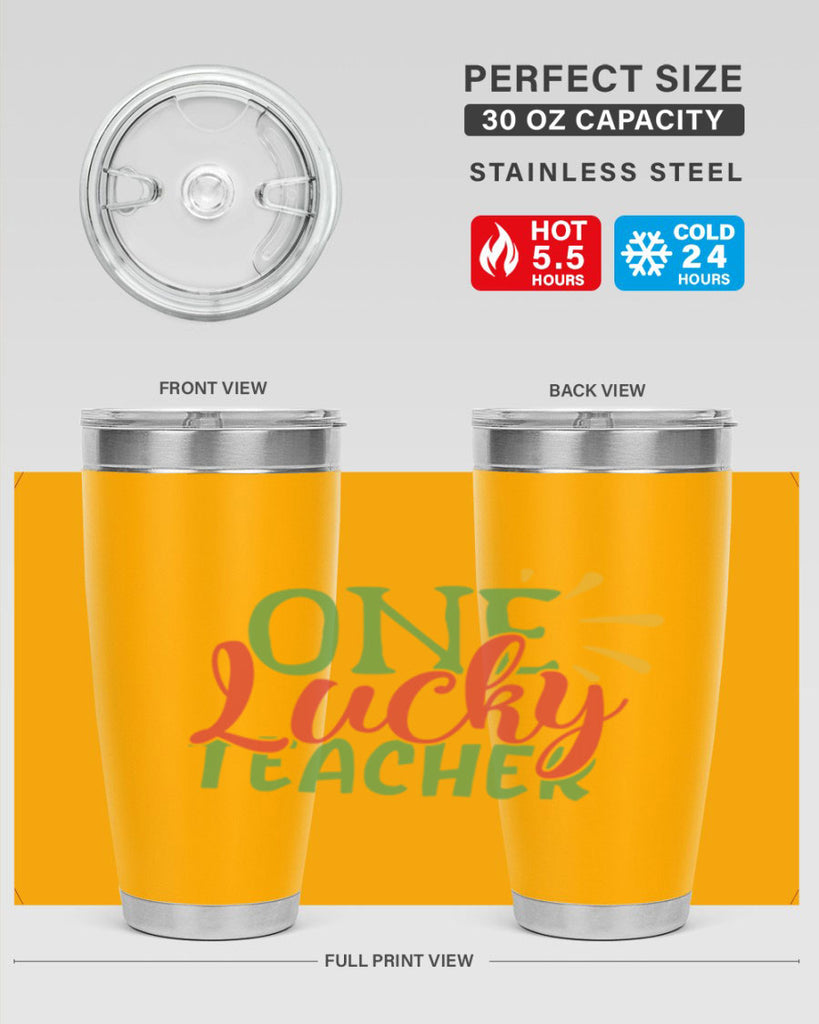 one lucky teacher Style 163#- teacher- tumbler