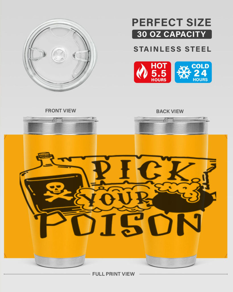 pick your poison 32#- halloween- Tumbler