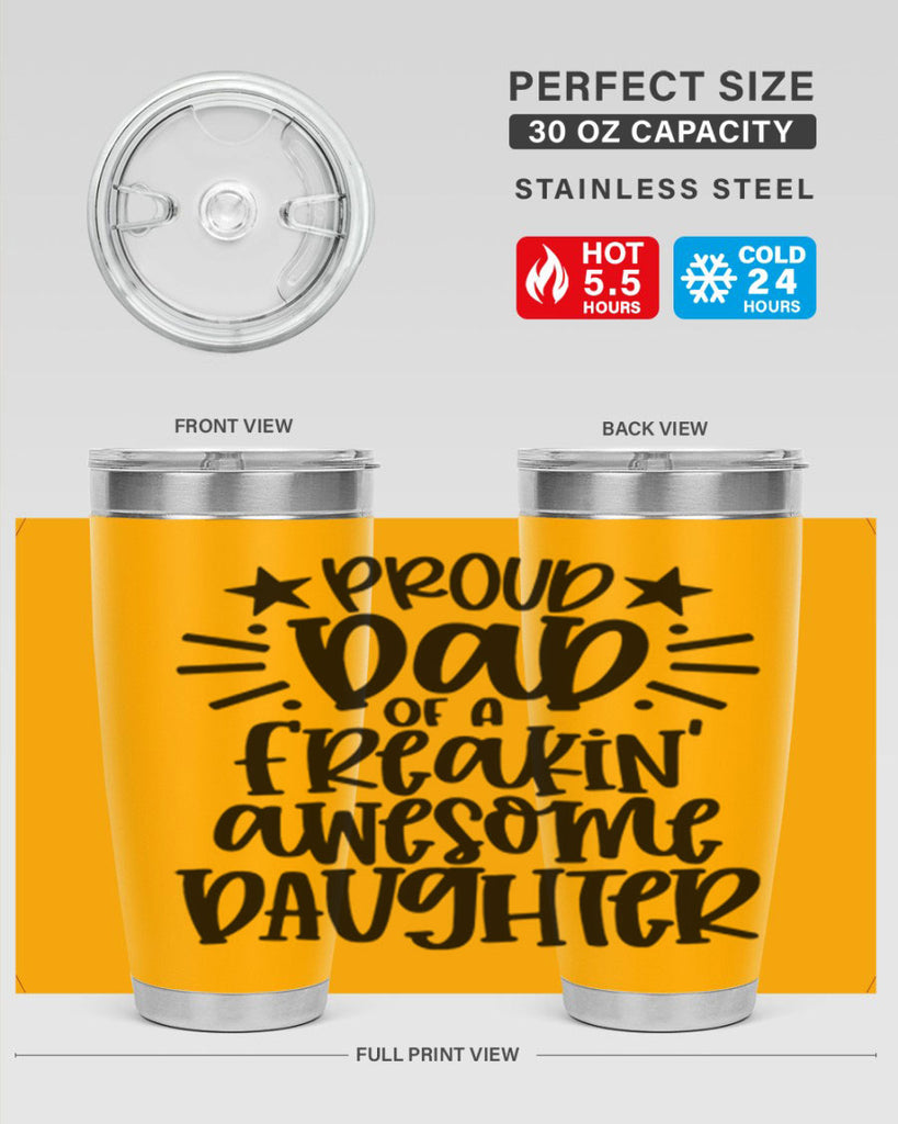 proud dad of a freakin awesome daughter 24#- fathers day- Tumbler