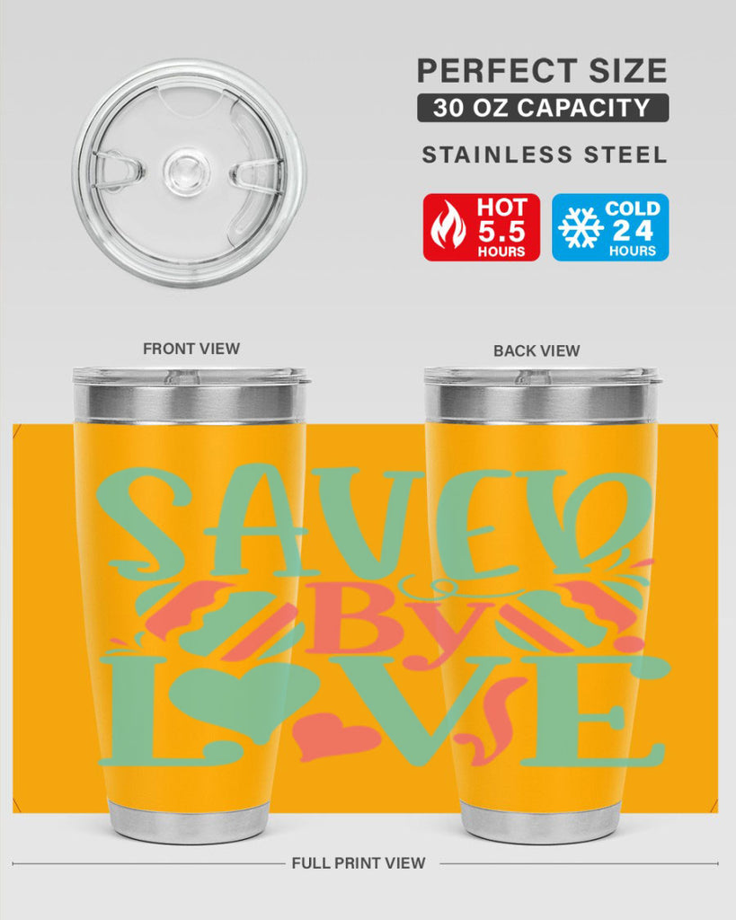 saved by love 106#- easter- Tumbler