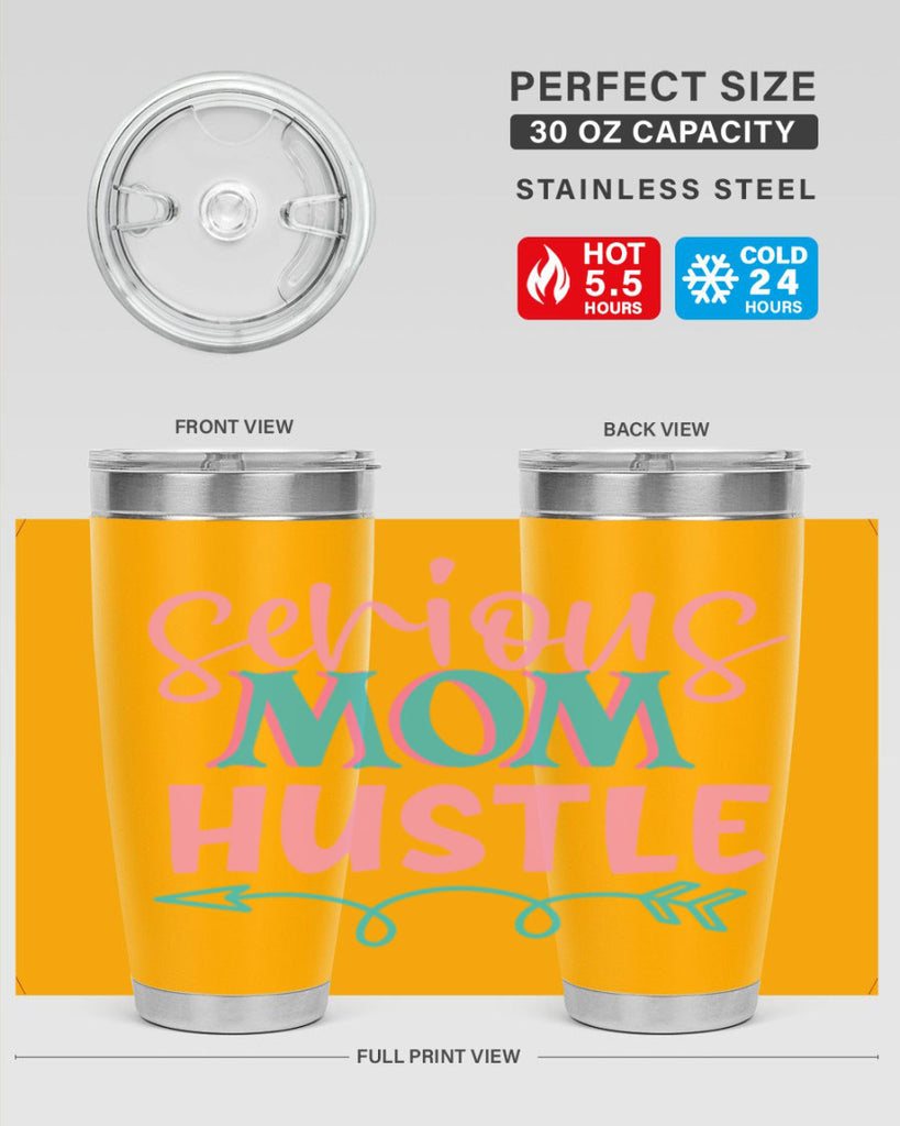 serious mom hustle 325#- mom- Tumbler