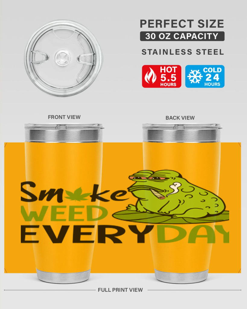 smoke weed everyday 243#- marijuana- Tumbler