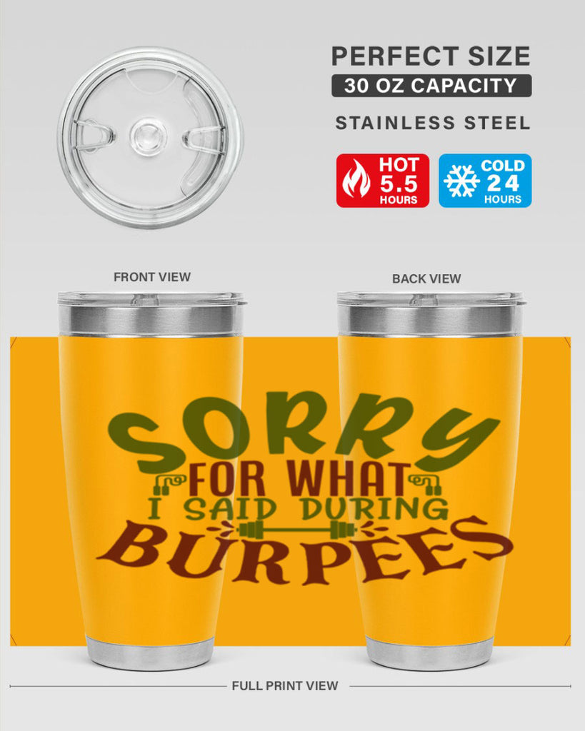 sorry for what i said during burpees 16#- gym- Tumbler