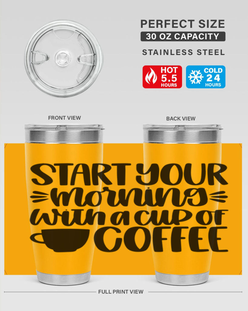 start your morning with 28#- coffee- Tumbler