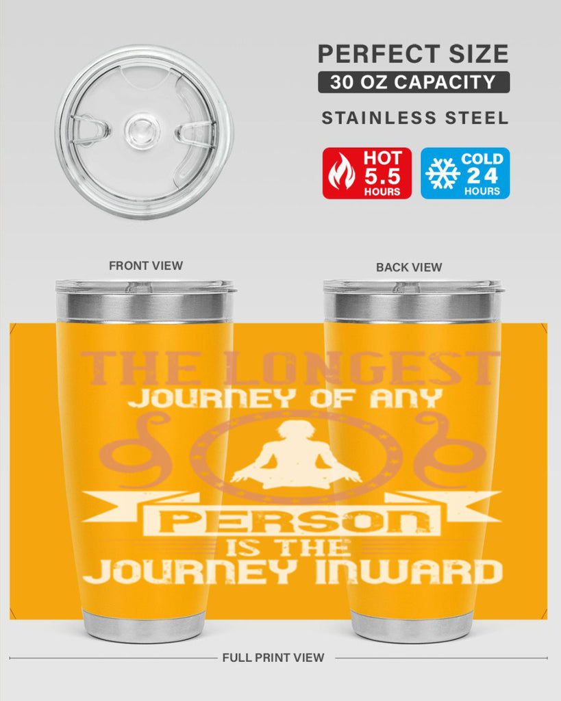 the longest journey of any person is the journey inward 58#- yoga- Tumbler