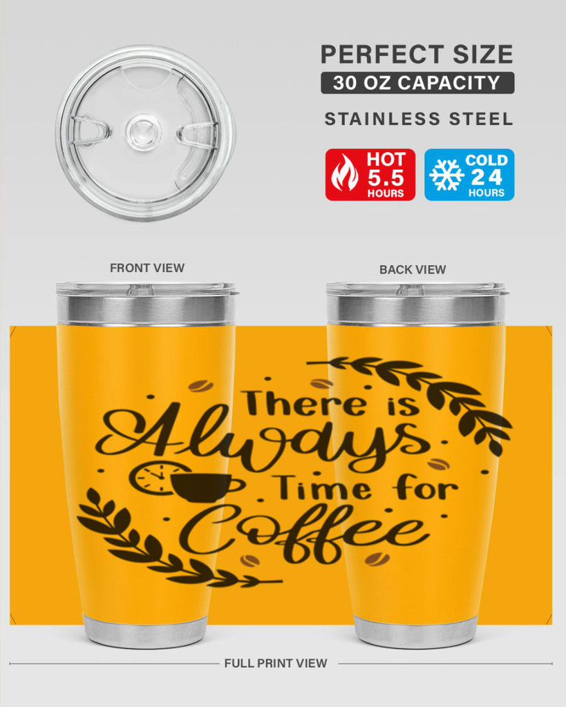 there is always time 21#- coffee- Tumbler