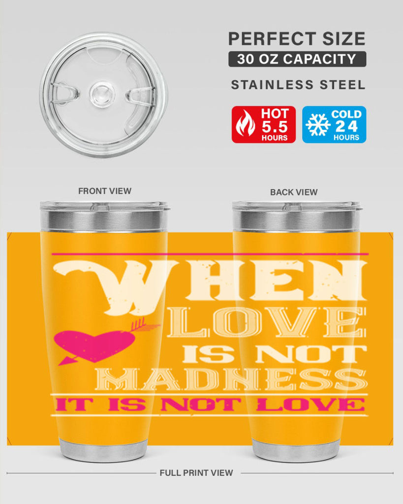 when love is madness it is not love 4#- valentines day- Tumbler