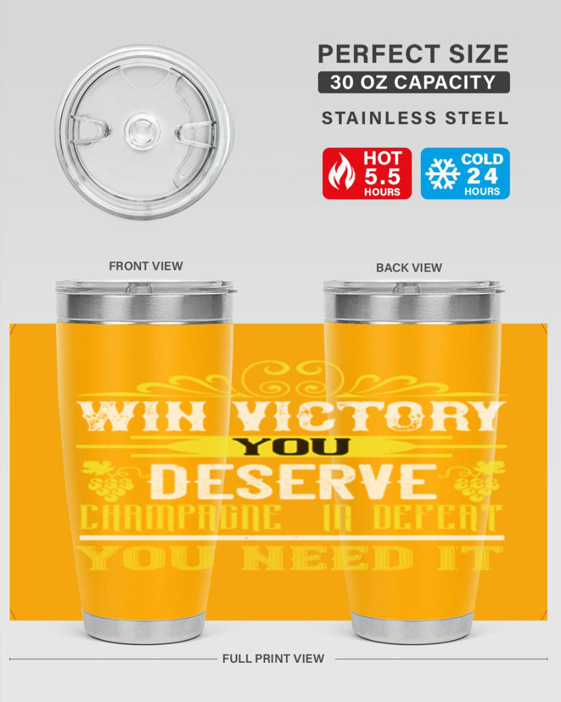 win victory you deserve champagne in defent 7#- wine- Tumbler