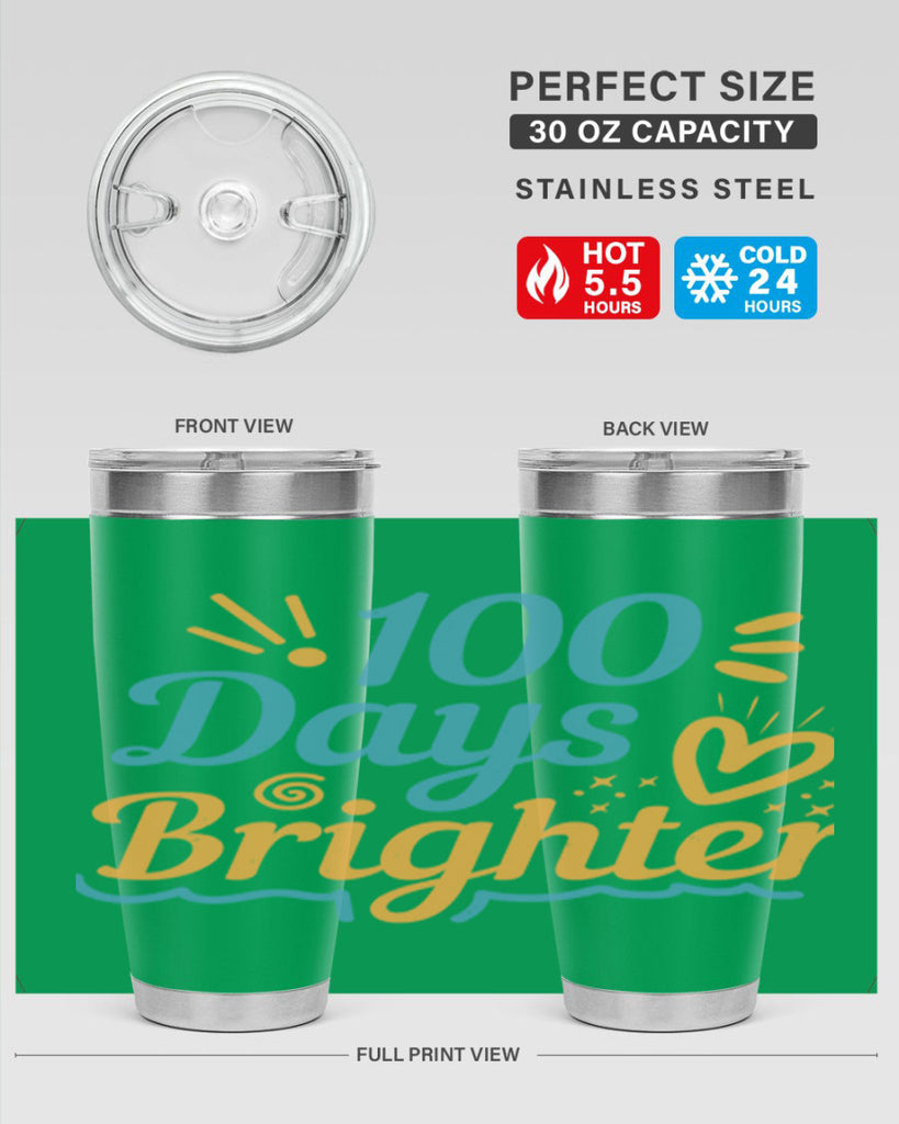 1 days brighter 16#- 100 days of school- Tumbler