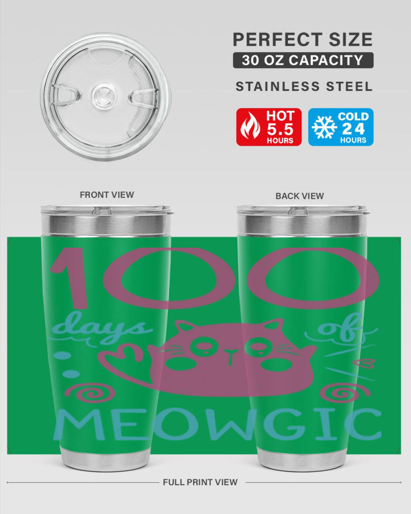 5 days of meowgic 45#- 100 days of school- Tumbler