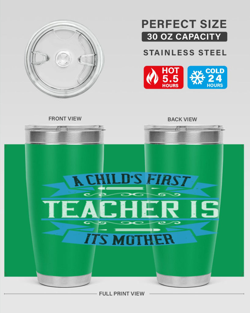 A child’s first teacher is its mother Style 113#- teacher- tumbler