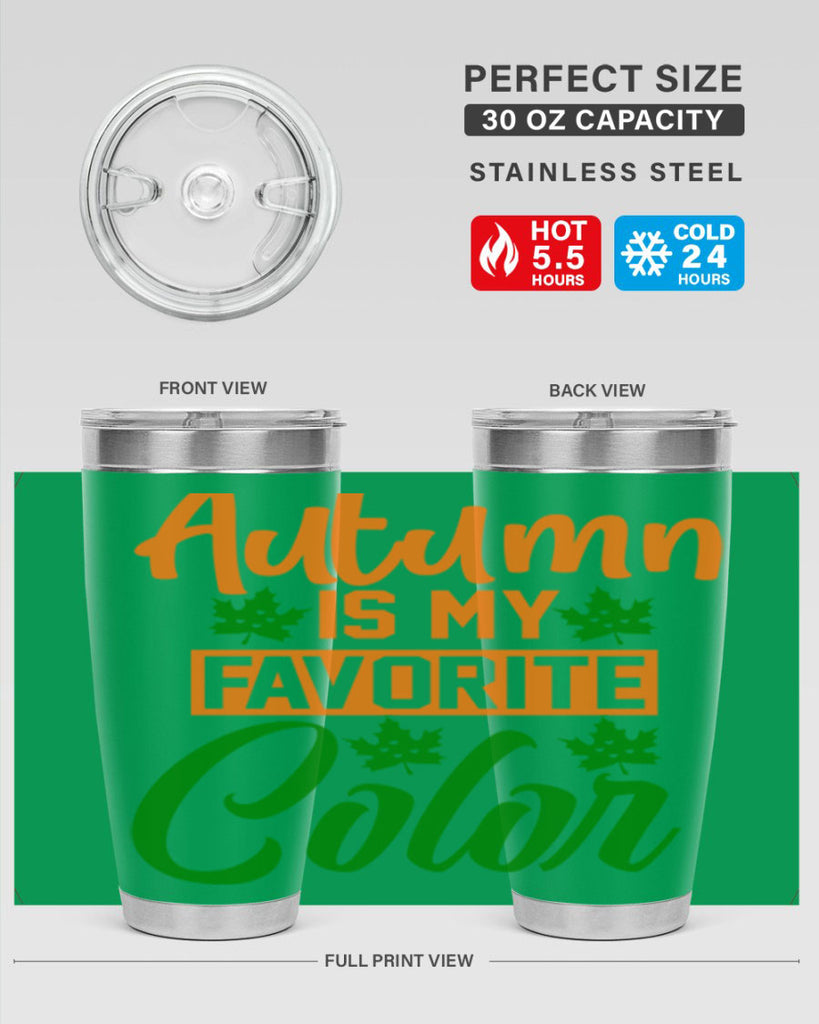 Autumn is My Favorite Color 21#- fall- Tumbler