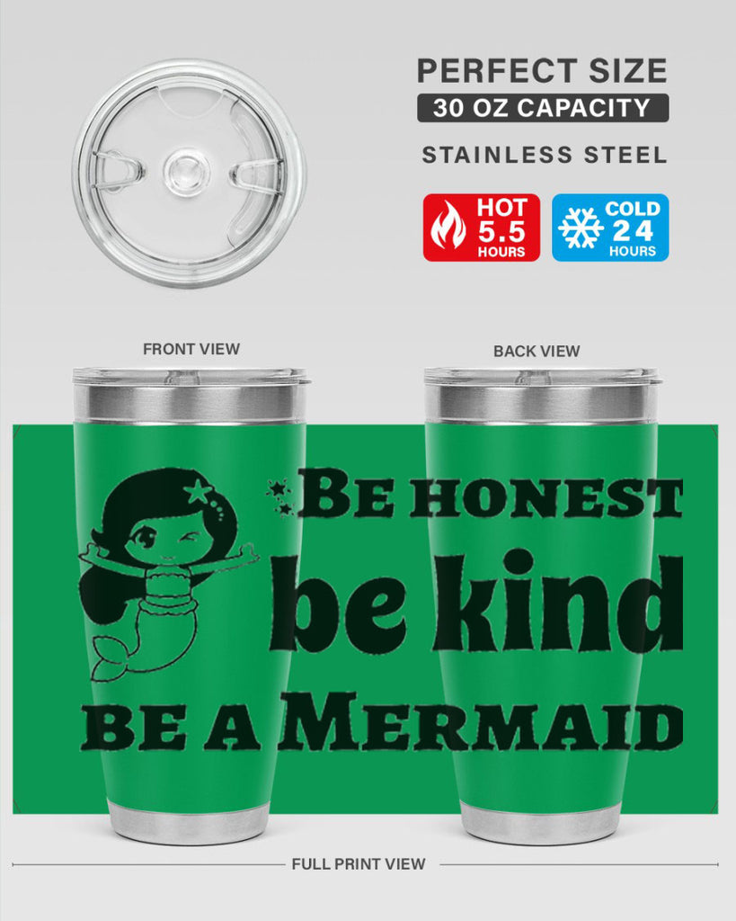 Be honest be kind be 56#- mermaid- Tumbler