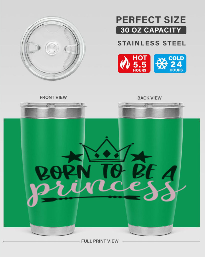 Born To Be A Princess Style 110#- baby- tumbler