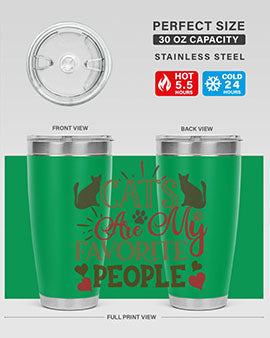 Cats Are My Favorite People Style 8#- cat- Tumbler