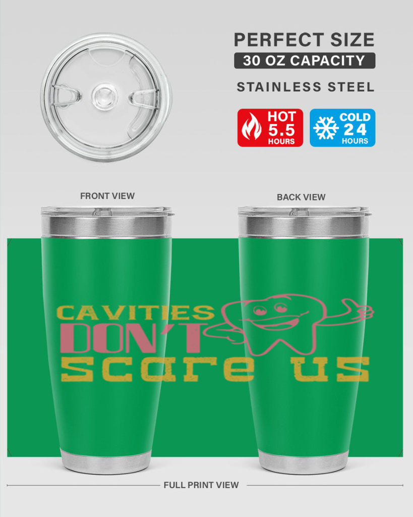 Cavities don’t scare us Style 49#- dentist- tumbler