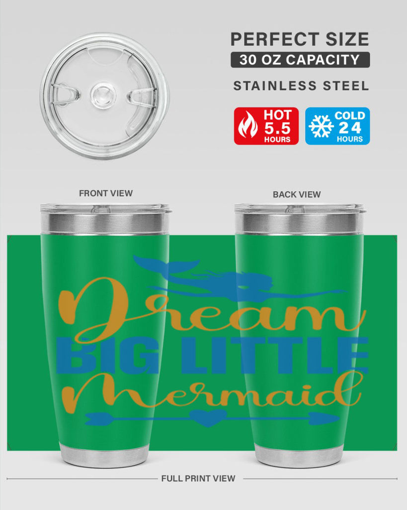 Dream Big Little Mermaid 123#- mermaid- Tumbler
