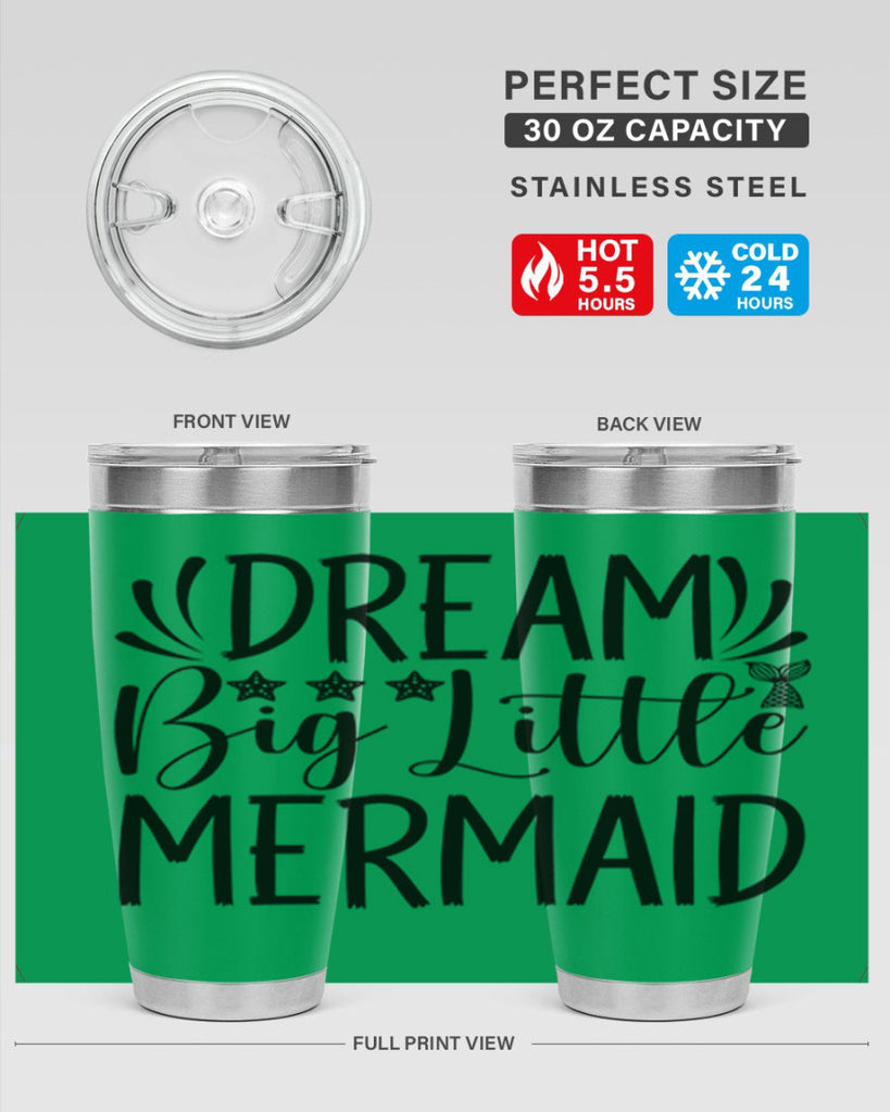 Dream Big Little Mermaid 126#- mermaid- Tumbler