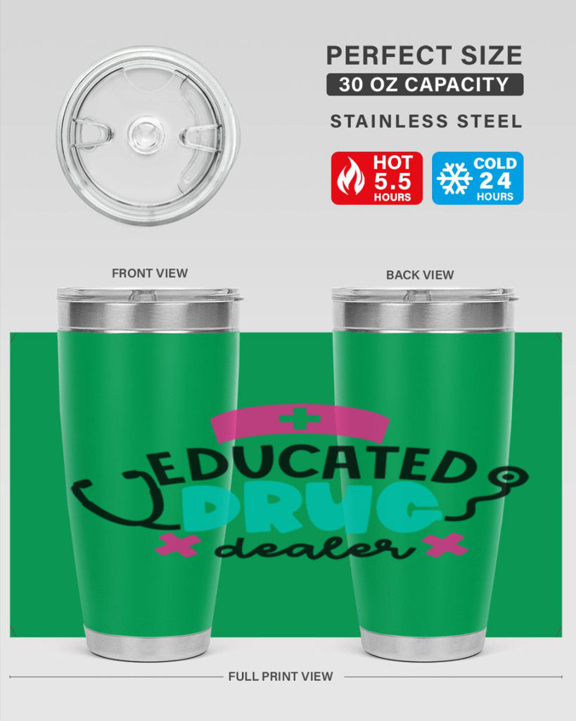 Educated Drug Dealer Style Style 195#- nurse- tumbler
