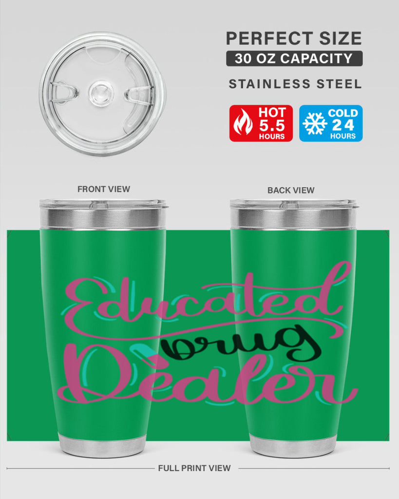 Educated Drug Dealer Style Style 196#- nurse- tumbler