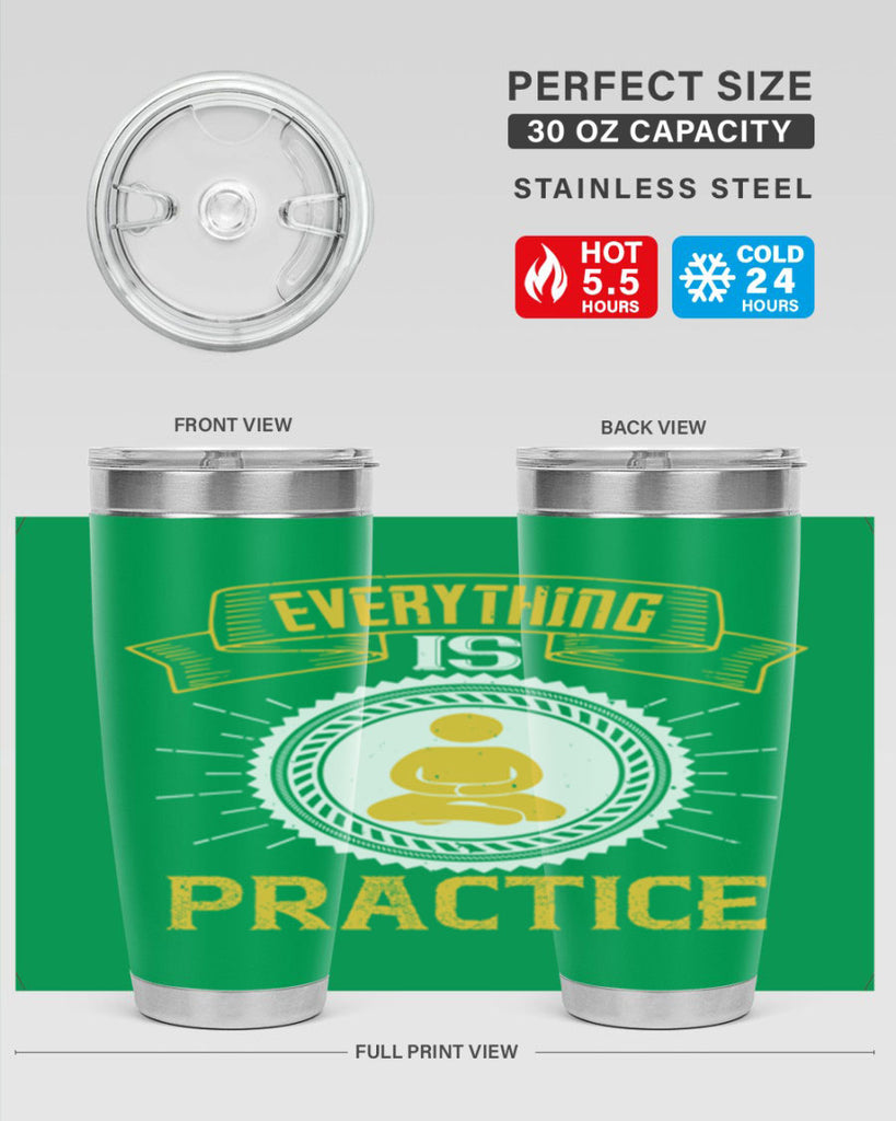 Everything is practice Style 40#- coaching- tumbler