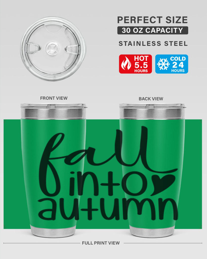 Fall Into Autumn 106#- fall- Tumbler