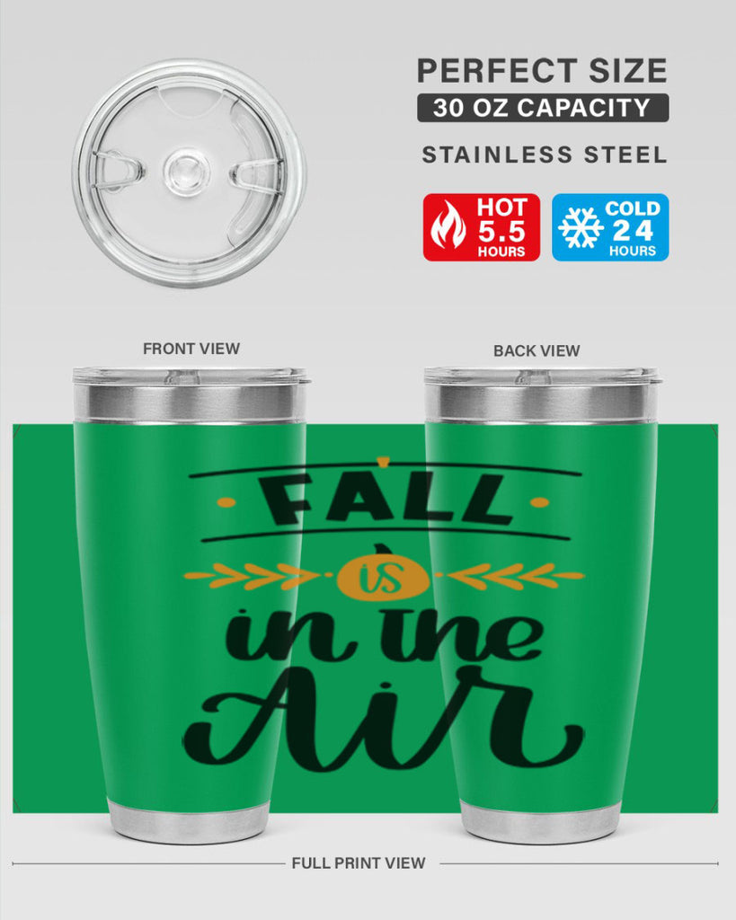 Fall Is In The Air 485#- fall- Tumbler