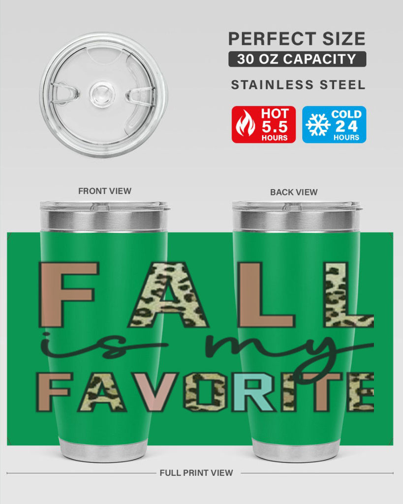 Fall Is My Favorite 120#- fall- Tumbler