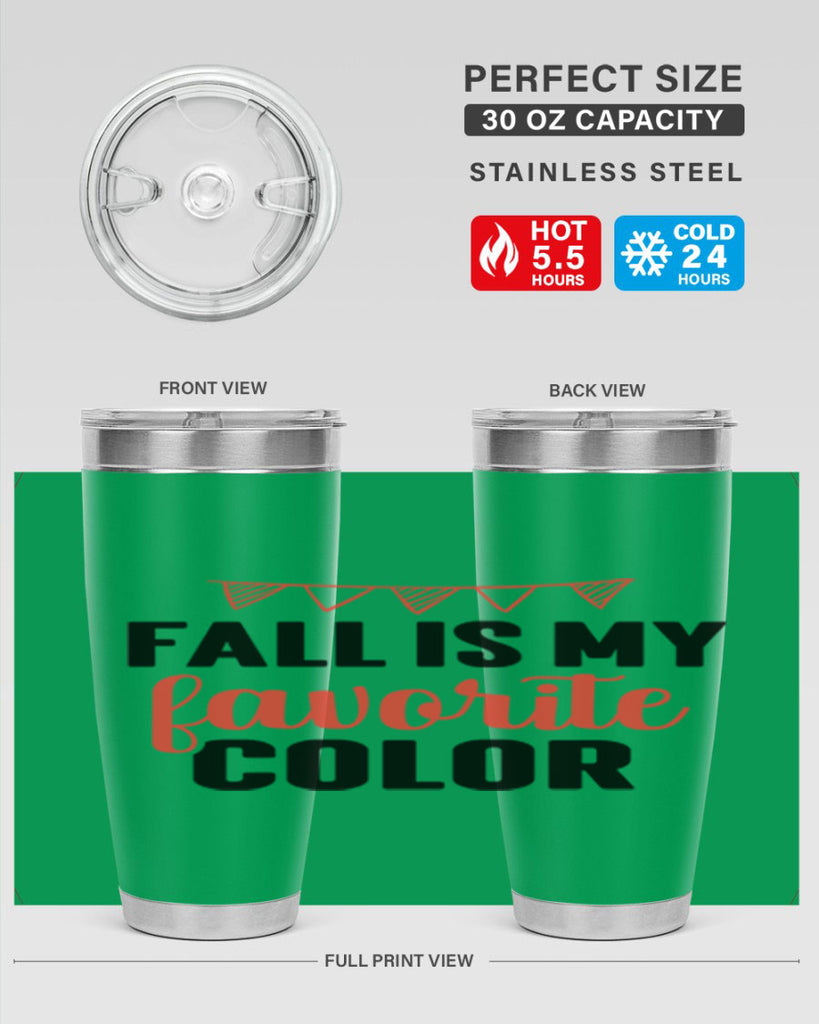 Fall is my favorite color 117#- fall- Tumbler