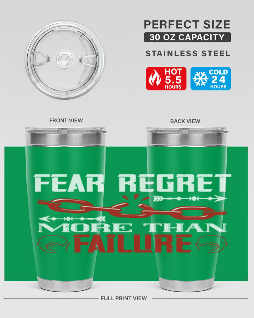 Fear regret more than failure Style 38#- coaching- tumbler