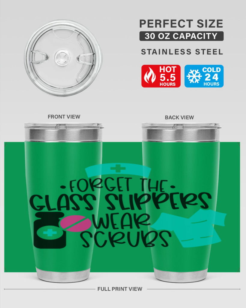 Forget The Glass Slippers Wear Scrubs Style Style 186#- nurse- tumbler