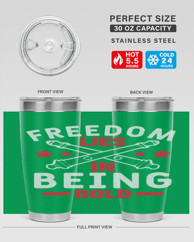 Freedom lies in being Bold Style 8#- Fourt Of July- Tumbler