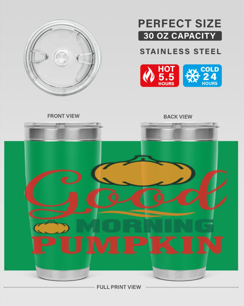 GoodMorningPumpkin 211#- fall- Tumbler