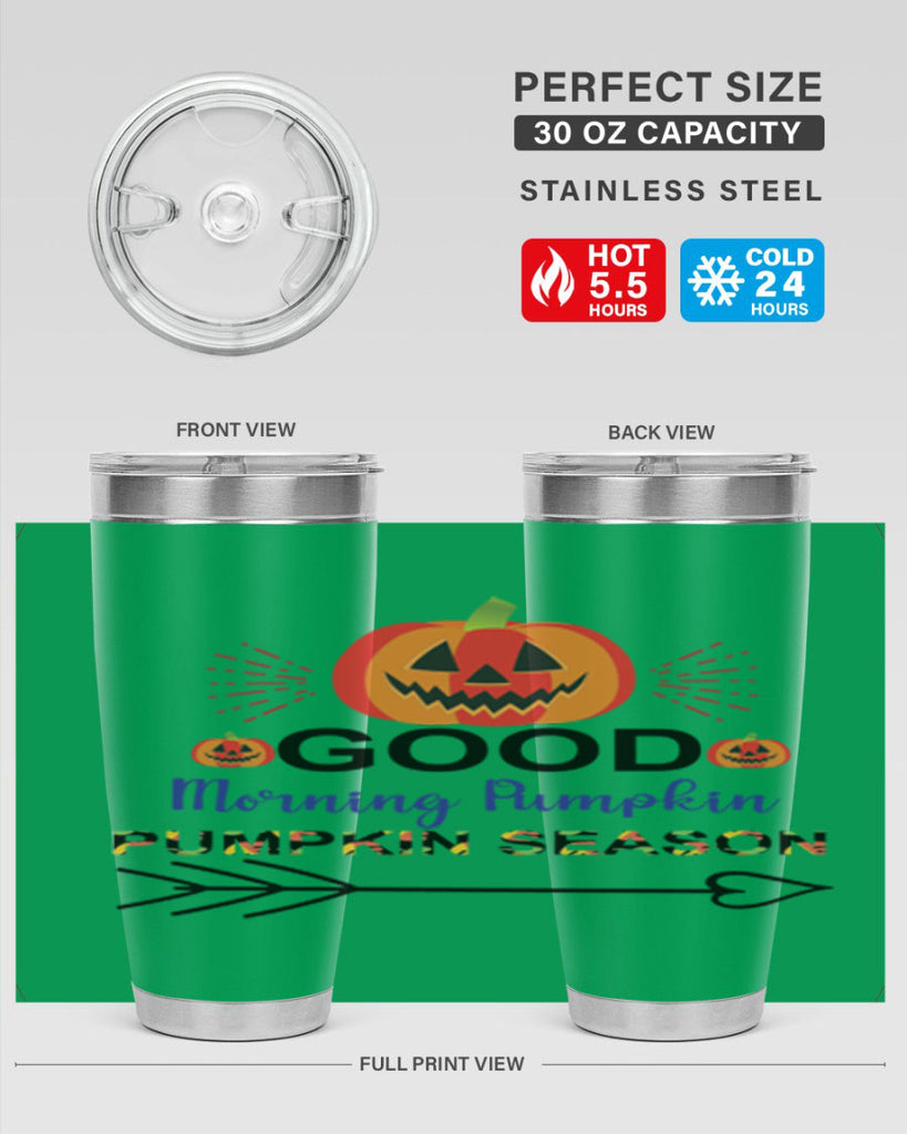 Goodmorningpumpkinpumpkinseason 210#- fall- Tumbler