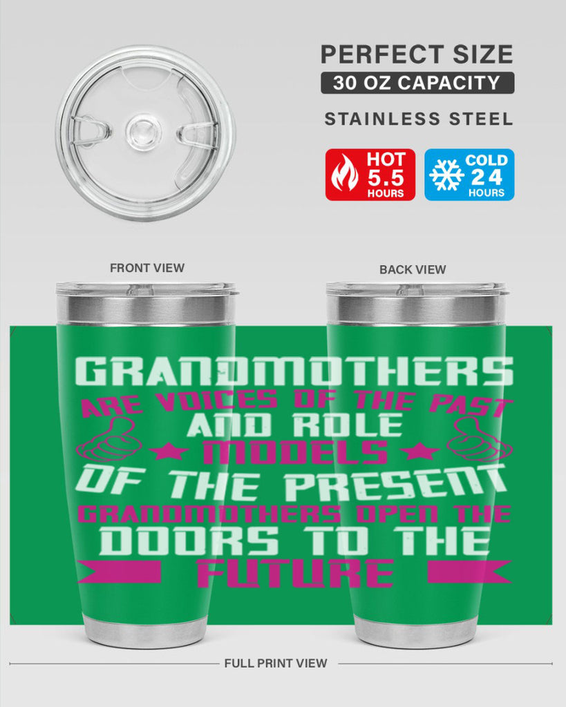 Grandmothers are voices of the past and role models of the present 79#- grandma - nana- Tumbler