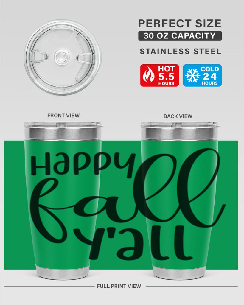 Happy Fall Y all 224#- fall- Tumbler