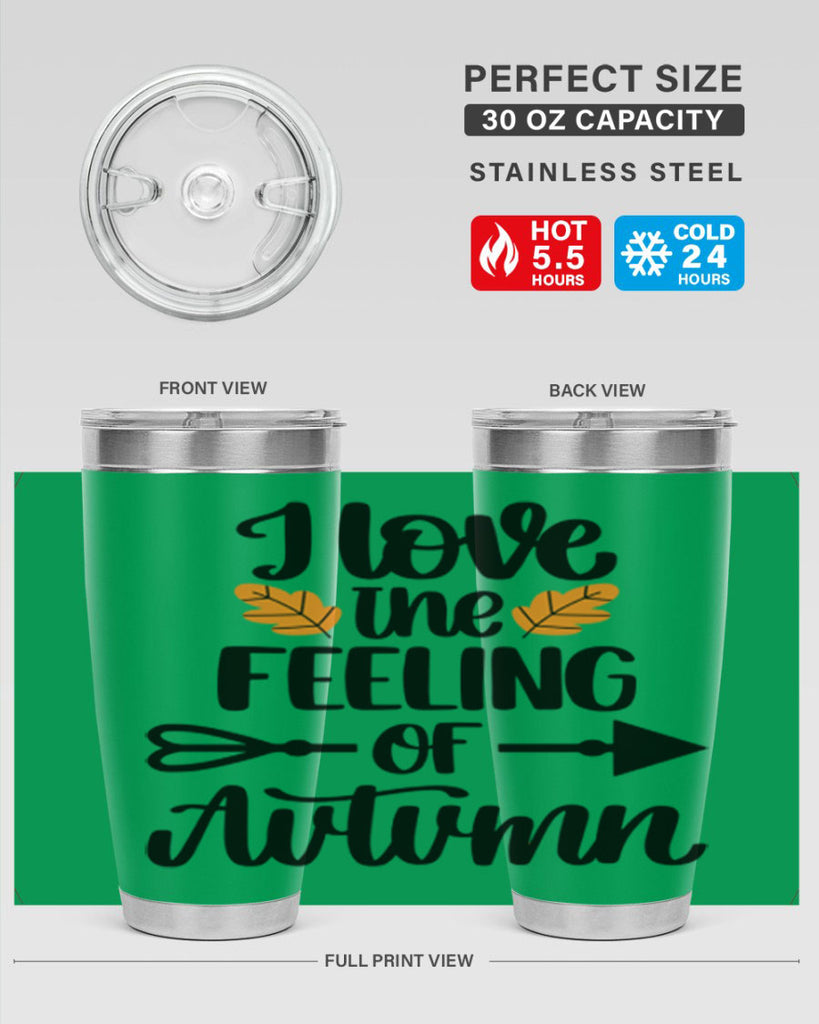 I Love The Feeling Of Autumn 499#- fall- Tumbler