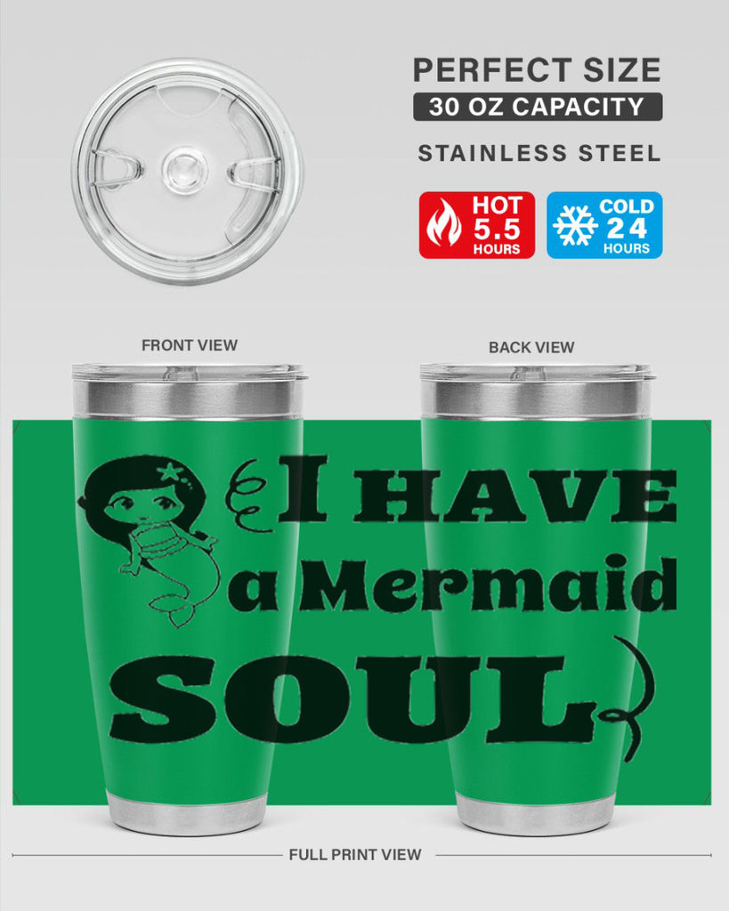 I have a Mermaid soul 227#- mermaid- Tumbler