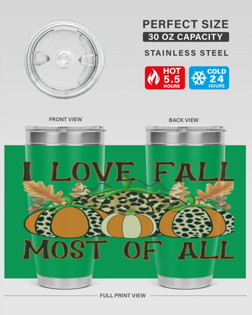I love fall most of all 333#- fall- Tumbler